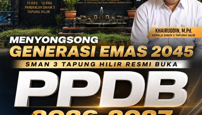 Menyongsong Generasi Emas 2045, SMAN 3 Tapung Hilir Resmi Buka PPDB 2026-2027 dengan Semangat Pendidikan Modern dan Berkarakter